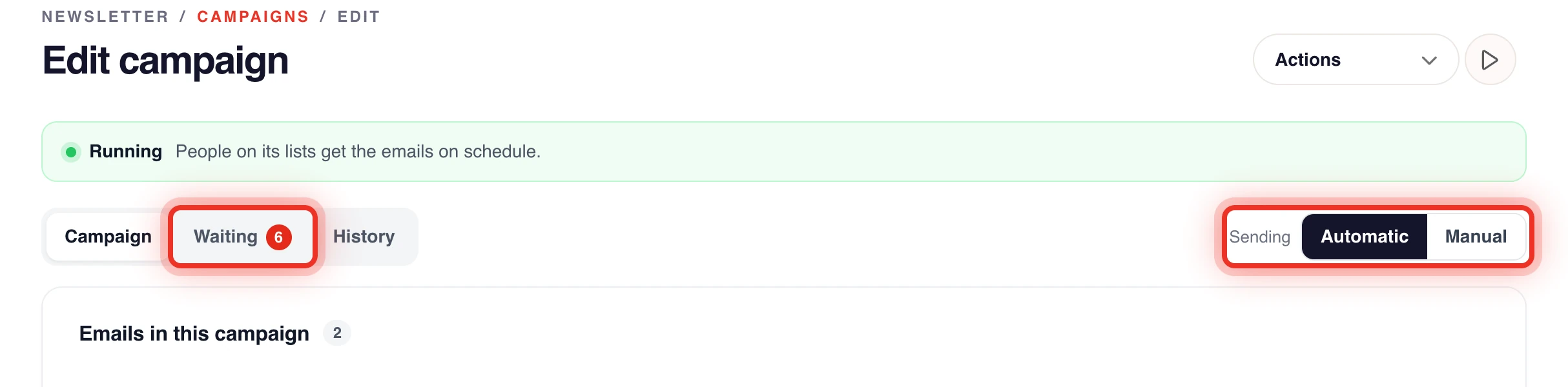 A campaign with the Sending switch set to Automatic and the Campaign, Waiting and History tabs